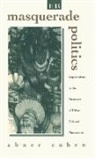 Abner Cohen, Cohen Abner - Masquerade Politics