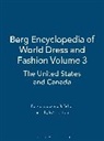 Joanne B Eicher, Phyllis G Tortora, Joanne B. Eicher, Eicher Joanne B. - Berg Encyclopedia of World Dress and Fashion Vol 3