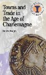 Richard Hodges, Hodges Richard - Towns and Trade in the Age of Charlemagne