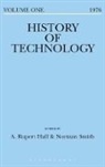 A Rupert Hall, Norman Smith, A. Rupert Hall, Norman Smith, Smith Norman - History of Technology Volume 1