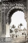 Caroline Keen, Keen Caroline - Princely India and the British