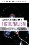 Brock, Stuart Brock, Frederick Kroon, Jonathan McKeown-Green - A Critical Introduction to Fictionalism