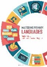 Paula Ambrossi, Darnelle Constant-Shepherd, James Archer - Mastering Primary Languages
