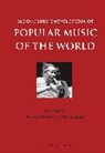 David Horn, Dave Laing, John Shepherd, David Horn, Horn David, Dave Laing... - Bloomsbury Encyclopedia of Popular Music of the World, Volume 6