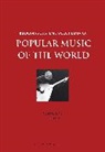 David Horn, Dave Laing, John Shepherd, David Horn, Horn David, Dave Laing... - Bloomsbury Encyclopedia of Popular Music of the World, Volume 7