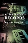 Jay Hodgson - Understanding Records, Second Edition