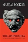 T J Leary, Martial - Martial XIV: The Apophoreta