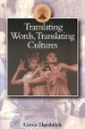Lorna Hardwick - Translating Words, Translating Cultures