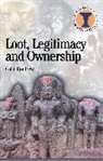 Colin Renfrew - Loot, Legitimacy and Ownership