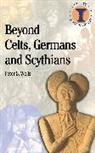 Peter S Wells, Peter S. Wells, Wells Peter S. - Beyond Celts, Germans and Scythians