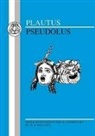 Plautus, Titus Maccius Plautus, M. Willcock - Plautus: Pseudolus