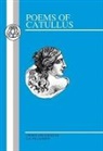 Gaius Valerius Catullus - Catullus: Poems