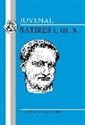Juvenal - Juvenal: Satires I, III, X