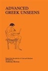Anthony Bowen, Anthony Bowen, Bowen Anthony - Advanced Greek Unseens
