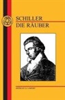 Friedrich Schiller, Johann Christoph F. Von Schiller, Schiller Friedrich, F. Lamport - Schiller: Die Rauber