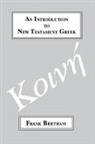 Frank Beetham, Frank J. Beetham, Beetham Frank - An Introduction to New Testament Greek