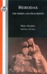 W. G. Headlam, Walter Headlam, Headlam W. G., A D Knox, A. D. Knox, A.D. Knox... - Herodas: Mimes and Fragments