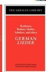 Philip Lieson Miller, Philip Lieson Miller - German Lieder: Beethoven, Brahms, Mahler, Schubert, and others