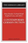 A Leslie Willson, A. Leslie Willson - Contemporary German Fiction: Hans Bender, Gerhard Kpf, Siegfried