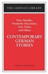 A Leslie Willson, A. Leslie Willson - Contemporary German Stories: Peter Handke, Friederike Mayrcker, Uwe