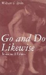 William Spohn, Spohn William - Go and Do Likewise