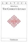 Michael Kunzler - Church's Liturgy