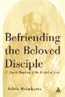 Adele Reinhartz, Reinhartz Adele - Befriending The Beloved Disciple