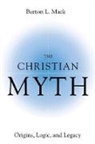 Burton Mack - The Christian Myth