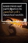 Carina E I Westling, Carina E. I. Westling, Joslin Mckinney, Scott Palmer - Immersion and Participation in Punchdrunk's Theatrical Worlds