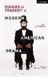 David Palmer, David Palmer - Visions of Tragedy in Modern American Drama