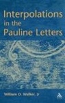 Jr Walker, Jr. Walker, William O. III Walker - Interpolations in the Pauline Letters