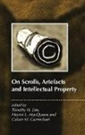 Calum Carmichael, Timothy Lim, Hector MacQueen, Timothy Lim, Lim Timothy, Hector MacQueen... - On Scrolls, Artefacts and Intellectual Property