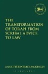 Anne Fitzpatrick-McKinley, Fitzpatrick-McKinley Anne - The Transformation of Torah from Scribal Advice to Law