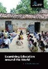 Fred Shelley, Fred M Shelley, Shelley Fred M. - Examining Education around the World