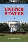 A Glenn Crothers, A. Crothers, A. Glenn Crothers, Crothers A. Glenn - The History of the United States