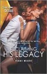 Dani Wade - Reclaiming His Legacy