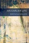 Brenda Miller - An Earlier Life