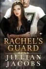 Jillian Jacobs - Rachel's Guard: Book #2 The O-Line Series