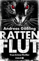 Andreas Gößling - Rattenflut