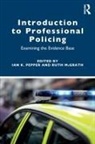 Ruth Pepper Mcgrath, Ian K. Mcgrath Pepper, Ian Mcgrath Pepper, Ruth McGrath, Ian Pepper, Ian K. Pepper - Introduction to Professional Policing