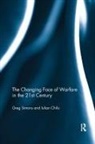 Iulian Chifu, Iulian Simons Chifu, Greg Simons, Greg (Institute for Russian and Eurasian S Simons, Greg Chifu Simons, Gregory Simons... - Changing Face of Warfare in the 21st Century