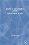 Scott Illingworth - Exercises for Embodied Actors