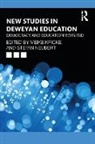 Meike Neubert Kricke, Meike Kricke, Stefan Neubert, Neubert Stefan - New Studies in Deweyan Education