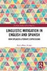 Nydia Flores, Nydia Flores-Ferran, Nydia Flores-Ferrán - Linguistic Mitigation in English and Spanish