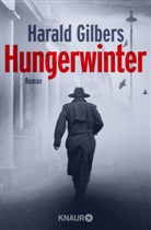 Harald Gilbers - Hungerwinter