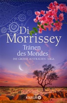 Di Morrissey - Tränen des Mondes