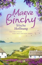 Maeve Binchy - Irische Hoffnung