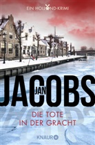 Jan Jacobs - Die Tote in der Gracht