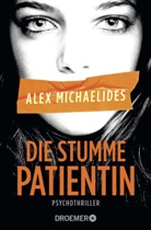 Alex Michaelides - Die stumme Patientin