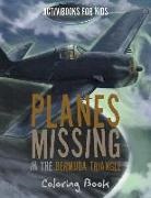 Activibooks For Kids - Planes Missing in the Bermuda Triangle Coloring Book